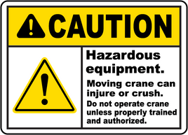 ⚠️ Caution Signs :Caution Hazardous Equipment Sign