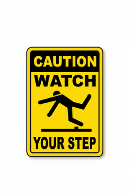 ⚠️ Caution Signs :Caution Watch Your Step Sign