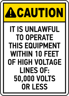 ⚠️ Caution Signs :Unlawful To Operate Within 10 Feet Sign