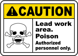 ⚠️ Caution Signs : Caution Lead Work Poison Sign
