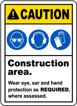 ⚠️ Caution Signs : Construction Area PPE Sign