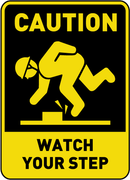 ⚠️ Caution Signs :Caution Watch Your Step Sign