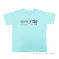 Just Roll With It - Child Tee
