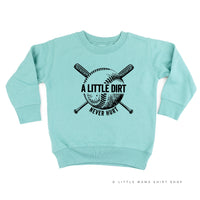 Baseball - A Little Dirt Never Hurt - Child Sweater