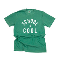 School Is Cool - Comfort Colors Tee