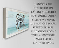 Seas The Day - Canvas