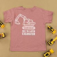 See Ya Later Excavator - Child Tee