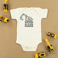 See Ya Later Excavator - Child Tee