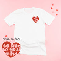 Self Love Club - Be Kind To Your Mind - Unisex Tee