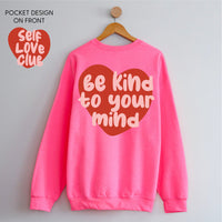 Self Love Club - Be Kind To Your Mind - Basic Fleece