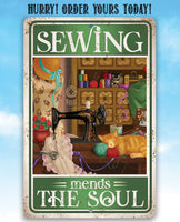 Sewing Mends The Soul - Metal Sign