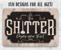Shitter - Wooden Style - Metal Sign