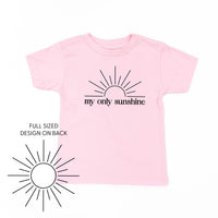 My Only Sunshine w/ Full Sun on Back - Child Tee