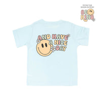 Be Kind Pocket on Front w/ And Have a Nice Day on Back - Child Tee