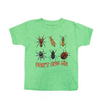 Don't Bug Me - Child Tee