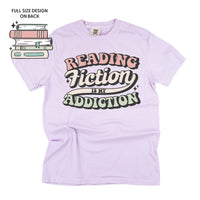 Reading Fiction is My Addiction on Front w/ Books on Back - Comfort Colors Tee