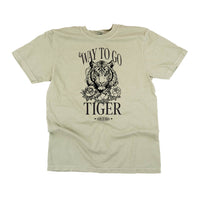 Way To Go Tiger - Higher and Higher - Comfort Colors Tee