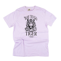 Way To Go Tiger - Higher and Higher - Comfort Colors Tee