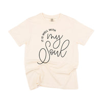 It Is Well With My Soul - Comfort Colors Tee