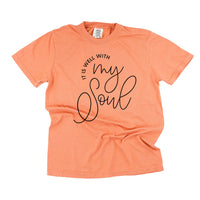 It Is Well With My Soul - Comfort Colors Tee
