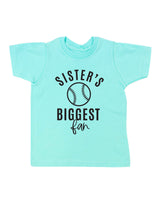 Sister's Biggest Fan - (Choose your Sport) - Child Tee