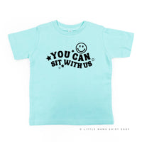 You Can Sit With Us (Smiley Face) - Child Tee