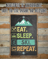 Eat Sleep Ski -  Metal Sign