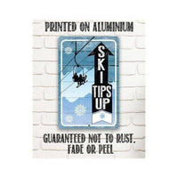 Ski Tips Up - Metal Sign