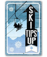 Ski Tips Up - Metal Sign