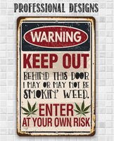 Smokin' Weed - Metal Sign