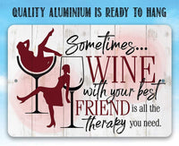 Sometimes Wine - Metal Sign