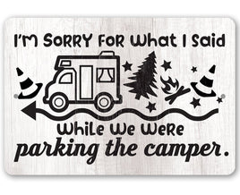 Sorry Camper - Metal Sign