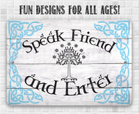 Speak Friend and Enter - Metal Sign