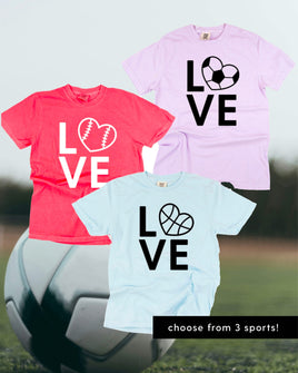 Sports Love - (Choose Your Sport) - Comfort Colors Tee