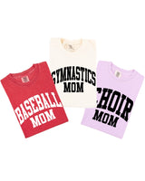 Varsity Style - Sports Moms - (Choose Your Sport) - Comfort Colors Tee