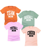Varsity Style - Sports Moms - (Choose Your Sport) - Unisex Tee