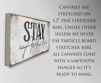 Stay Awhile - Canvas