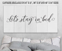 Stay In Bed - Canvas