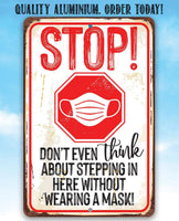 Stop Wear A Mask - Metal Sign
