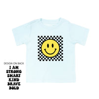Big Yellow Checker Smiley - I am Strong Smart Kind Brave Bold (f & b) - Child Tee