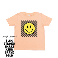 Big Yellow Checker Smiley - I am Strong Smart Kind Brave Bold (f & b) - Child Tee