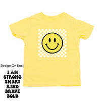 Big Yellow Checker Smiley - I am Strong Smart Kind Brave Bold (f & b) - Child Tee