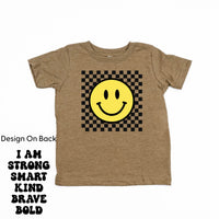 Big Yellow Checker Smiley - I am Strong Smart Kind Brave Bold (f & b) - Child Tee