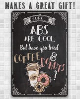 Sure Abs Are Cool - Metal Sign