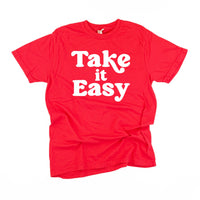 Take It Easy - Comfort Colors Tee