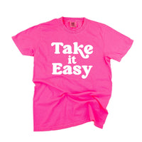 Take It Easy - Comfort Colors Tee