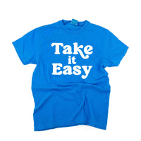 Take It Easy - Comfort Colors Tee