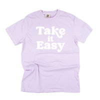 Take It Easy - Comfort Colors Tee