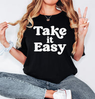 Take It Easy - Comfort Colors Tee
