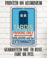 Tardis Parking Only - Metal Sign